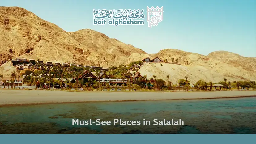 Top Places to See in Salalah for an Unforgettable Trip