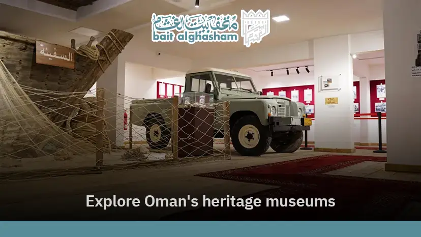Top 10 Museums in Oman You Must Visit for Culture and History