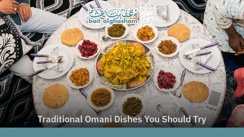 Traditional Omani Dishes You Should Try